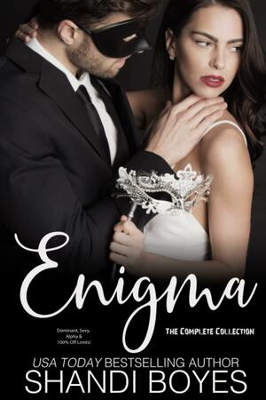 Enigma: The Complete Collection by Shandi Boyes