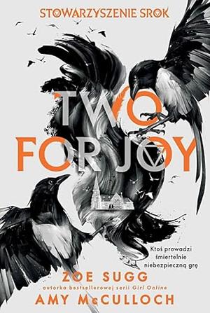 Two for Joy by Amy McCulloch, Zoe Sugg