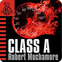 Class A by Robert Muchamore