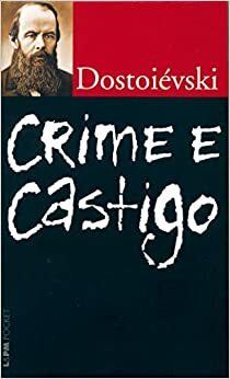 Crime e Castigo by Fyodor Dostoevsky