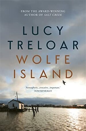 Wolfe Island by Lucy Treloar