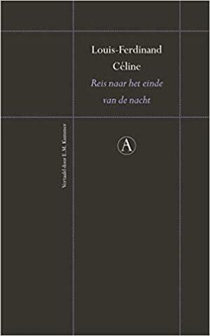 Reis naar het einde van de nacht by Louis-Ferdinand Céline, E.Y. Kummer