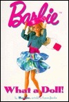Barbie: What a Doll! by Laura Jacobs