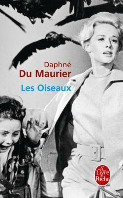 Les Oiseaux et autres nouvelles by Daphne du Maurier, Florence Glass, Denise Van Moppès