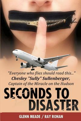 Seconds To Disaster: US Edition by Ray Ronan, Glenn Meade