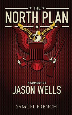The North Plan by Jason Wells