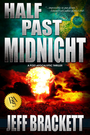 Half Past Midnight (Half Past Midnight #1) by Jeff Brackett