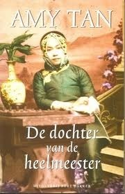 De dochter van de heelmeester by Amy Tan