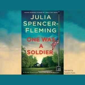 One Was a Soldier by Julia Spencer-Fleming