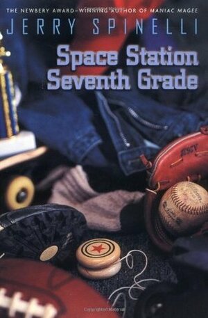 Space Station Seventh Grade by Jerry Spinelli