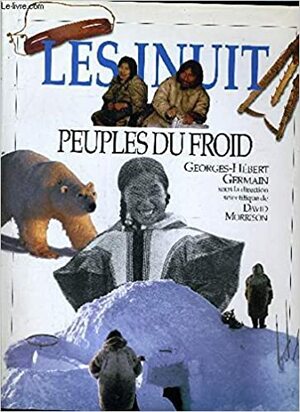 Inuit by David A. Morrison, Georges-Hébert Germain