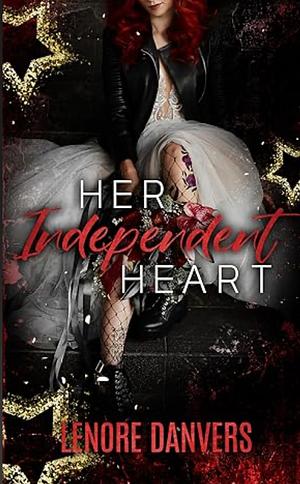 Her Independent Heart by Lenore Danvers