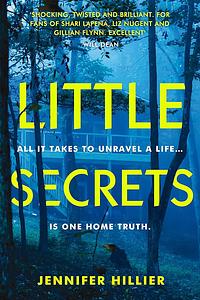 Little Secrets by Jennifer Hillier