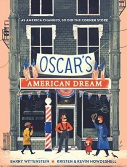 Oscar's American Dream by Kristen Howdeshell, Barry Wittenstein, Kevin Howdeshell