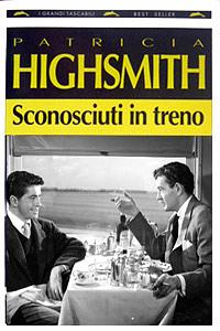 Sconosciuti in treno by Patricia Highsmith