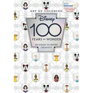 Art of Coloring: Disney 100 Years of Wonder: 100 Images to Inspire Creativity Walmart Exclusive by Staff of the Walt Disney Archives