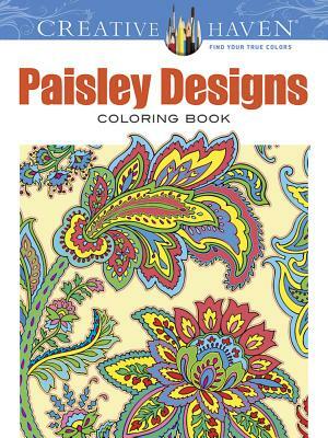 Creative Haven Paisley Designs Collection Coloring Book by Marty Noble, Dover, Kelly A. Baker