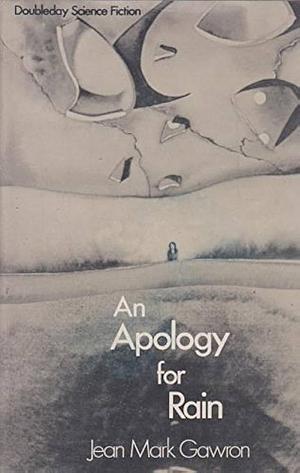 An Apology for Rain by Jean Mark Gawron