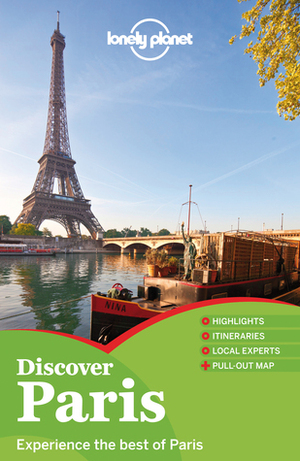 Lonely Planet Discover Paris by Catherine Le Nevez, Lonely Planet