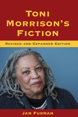 Toni Morrison's Fiction by Jan Furman