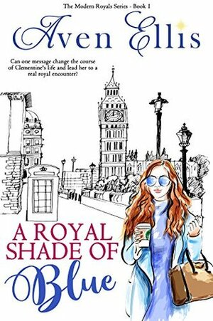 A Royal Shade of Blue by Aven Ellis