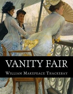 Vanity Fair by William Makepeace Thackeray