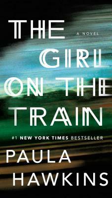 The Girl on the Train by Paula Hawkins