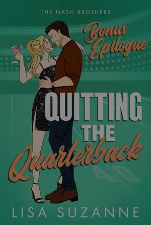 Quitting the Quarterback Bonus Chapter by Lisa Suzanne