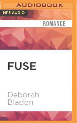 Fuse by Deborah Bladon