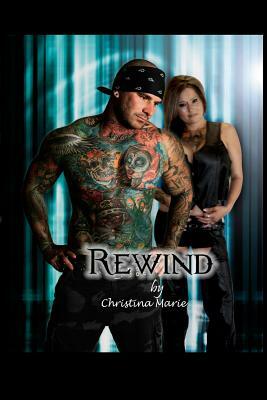Rewind by Christina Marie