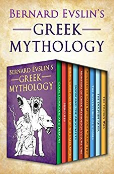 Bernard Evslin's Greek Mythology by Bernard Evslin