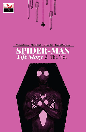 Spider-Man: Life Story #3: The '80s by Chip Zdarsky