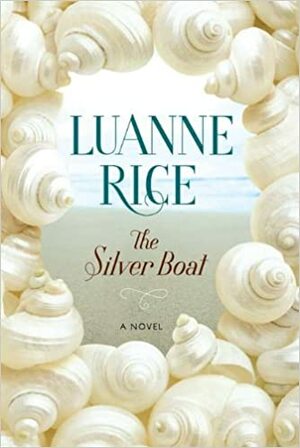 The Silver Boat by Luanne Rice