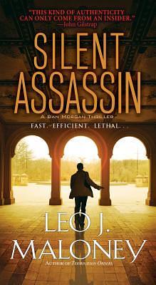 Silent Assassin by Leo J. Maloney