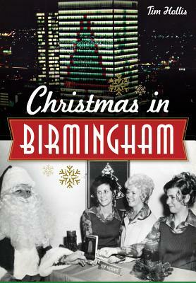 Christmas in Birmingham by Tim Hollis