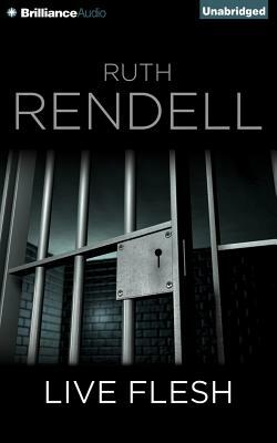 Live Flesh by Ruth Rendell