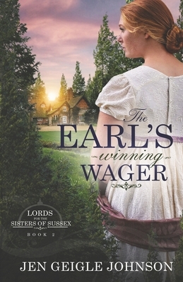 The Earl's Winning Wager: Sweet Regency Romance by Jen Geigle Johnson