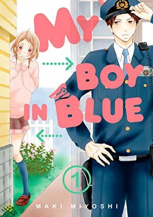 My Boy in Blue, Vol. 1 by Maki Miyoshi
