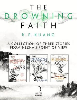 The Drowning Faith by R.F. Kuang