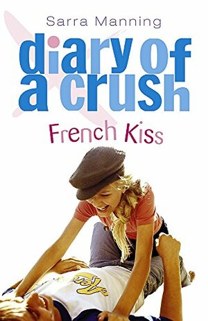 French Kiss by Sarra Manning