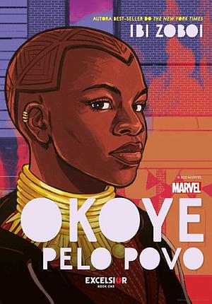 Okoye pelo povo by Ibi Zoboi