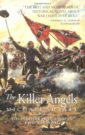 The Killer Angels by Michael Shaara