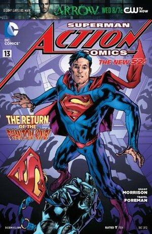 Superman – Action Comics (2011-2016) #13 by Bradley Walker, Grant Morrison, Sholly Fisch, Travel Foreman, Brad Walker, Bryan Hitch