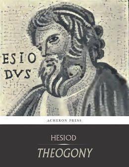 The Theogony Of Hesiod by Hesiod, Hesiod