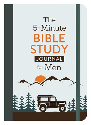 The 5-Minute Bible Study Journal for Men by David Sanford
