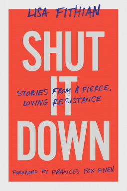 Shut It Down by Lisa Fithian