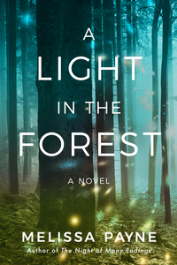A Light in the Forest by Melissa Payne