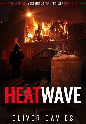 Heatwave by Oliver Davies