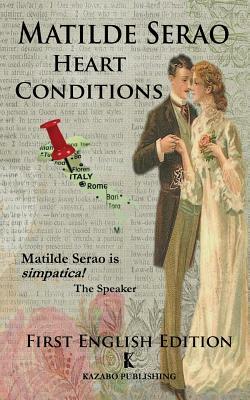 Heart Conditions by Matilde Serao
