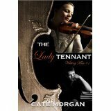 The Lady Tennant by Cate Morgan